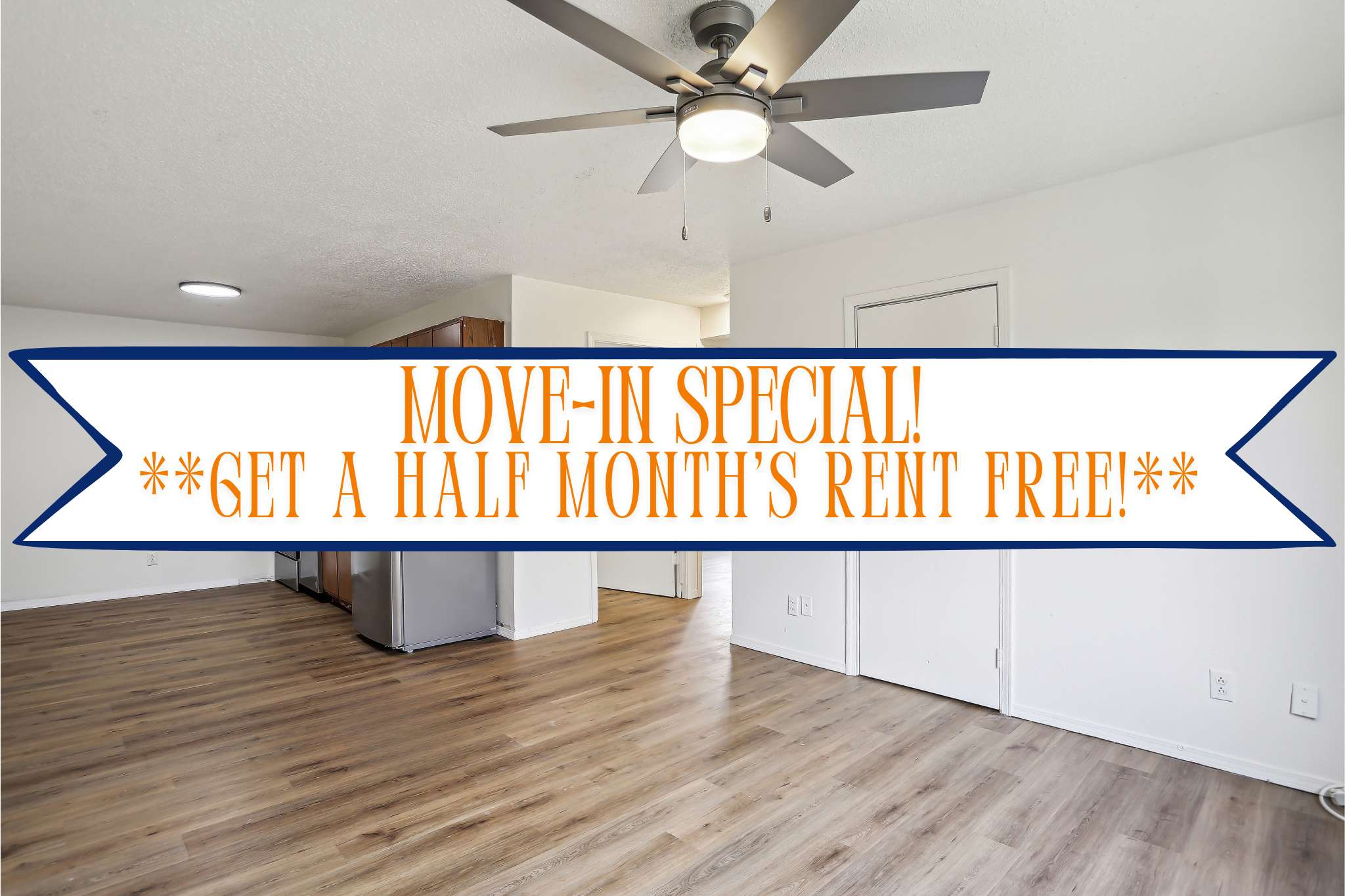 Move-In Special! Get a half month’s rent FREE! (1) Move-In Special! Get a half month’s rent FREE! (1)